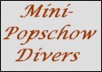 Mini-Popshow Divers